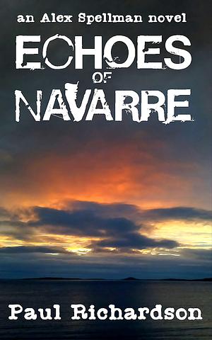 Echoes of Navarre by Paul Richardson