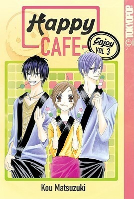 Happy Cafe, Volume 3 by Kou Matsuzuki