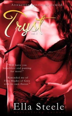 Tryst #1 by Ella Steele