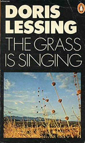 The Grass Is Singing by Doris Lessing