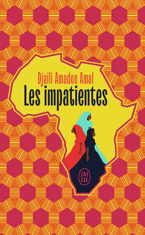 Les impatientes - Édition collector by Djaïli Amadou Amal