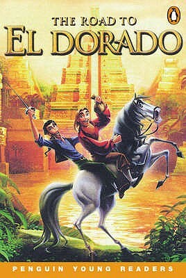 The Road to El Dorado by Margaret Lo, Peter Lerangis