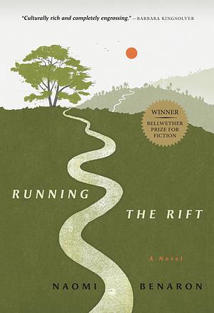 Running The Rift by Naomi Benaron, Naomi Benaron