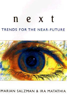 Next: Trends for the Near Future by Ira Matathia