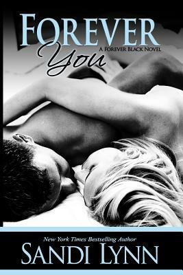 Forever You by Sandi Lynn