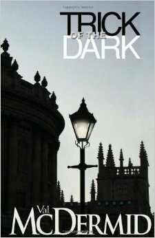 Trick of the Dark by Val McDermid