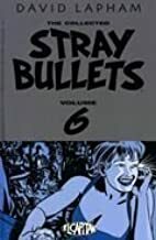 Stray Bullets, Vol. 6 by David Lapham