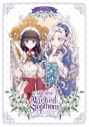 Not-Sew-Wicked Stepmom, Vol. 2 by Iru, Mo9Rang