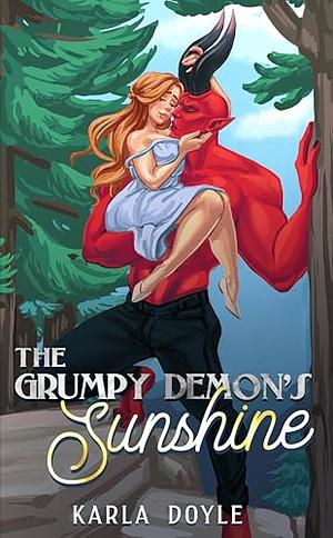 The Grumpy Demon's Sunshine  by Karla Doyle