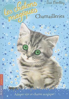 Chamailleries by Christine Bouchareine, Sue Bentley, Sue Bentley