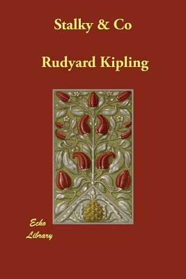 Stalky & Co. by Rudyard Kipling