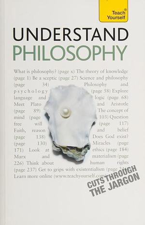 Understand Philosophy by Mel R. Thompson
