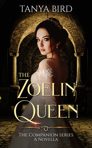 The Zoelin Queen by Tanya Bird