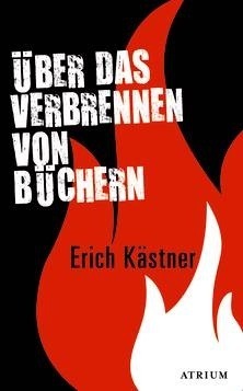 Über das Verbrennen von Büchern by Erich Kästner