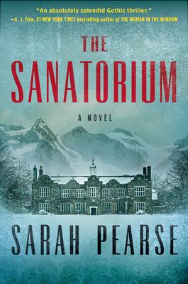 The Sanatorium by Sarah Pearse