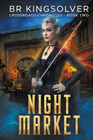 Night Market by B.R. Kingsolver