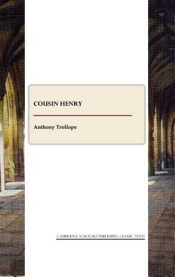 Cousin Henry by Anthony Trollope