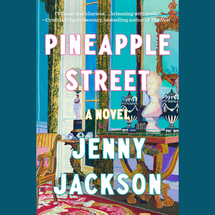 Pineapple Street by Jenny Jackson The StoryGraph