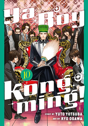 Ya Boy Kongming!, Vol. 10 by Yuuto Yotsuba, Ryō Ogawa