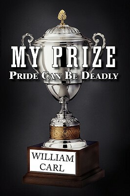 My Prize by William Carl