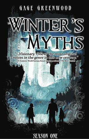 Winter's Myths by Gage Greenwood