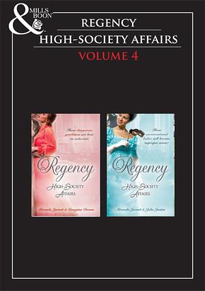 Regency High Society Vol 4: The Sparhawk Bride / The Rogue's Seduction / Sparhawk's Angel / The Proper Wife by Miranda Jarrett, Julia Justiss, Georgina Devon