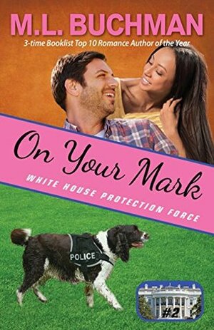 On Your Mark by M.L. Buchman