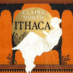 Ithaca by Claire North