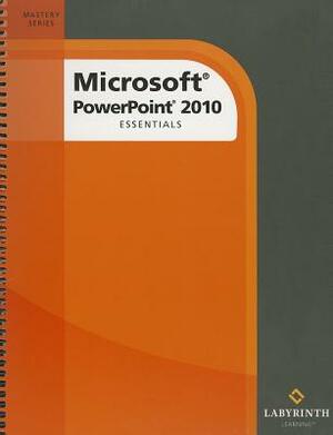 Microsoft PowerPoint 2010: Essentials by Alec Fehl