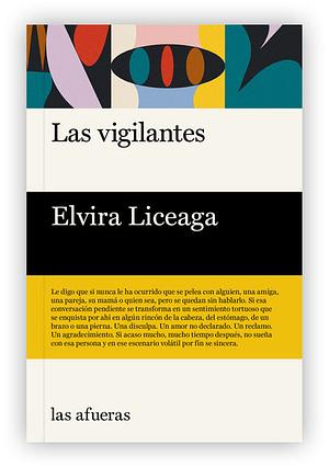 Las vigilantes  by Elvira Liceaga