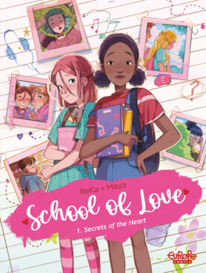 School of Love: 1. Secrets of the Heart by BéKa, Maya