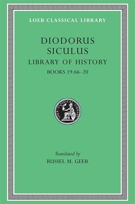 Diodorus Siculus V10: Books 19.66-20 by Diodorus Siculus