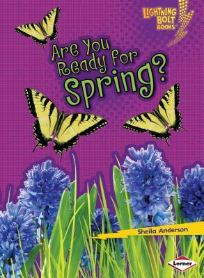 Are You Ready for Spring? by Sheila Anderson