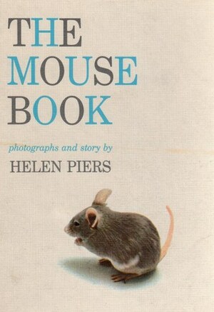 The Mouse Book by Helen Piers