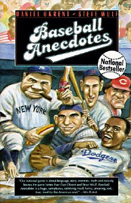 Baseball Anecdotes Ri by Daniel Okrent