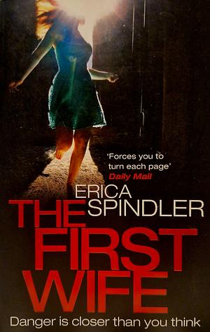 The First Wife by Erica Spindler