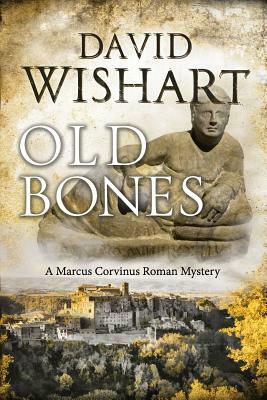 Old Bones by David Wishart