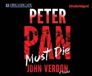 Peter Pan Must Die by John Verdon