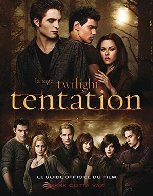 Tentation: le guide officiel du film by Mark Cotta Vaz