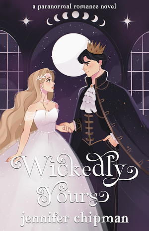 Wickedly Yours by Jennifer Chipman