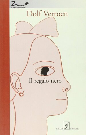 Il Regalo Nero by Dolf Verroen