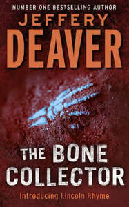 The Bone Collector by Jeffery Deaver