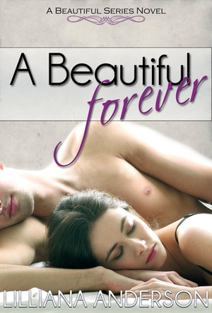 A Beautiful Forever by Lilliana Anderson