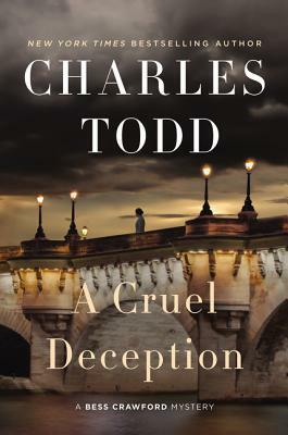 A Cruel Deception: A Bess Crawford Mystery by Charles Todd
