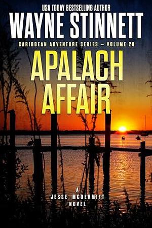 Apalach Affair: A Jesse McDermitt Novel by Wayne Stinnett, Wayne Stinnett