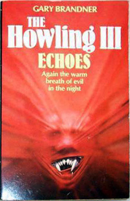 The Howling III: Echoes by Gary Brandner