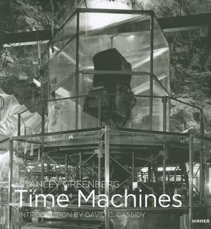 Time Machines by Stanley Greenberg