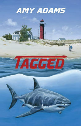 Tagged: A White Shark Adventure by Amy Adams