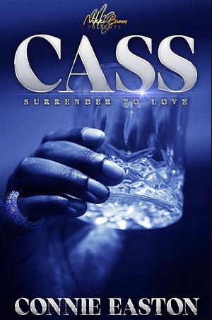 Cass: Surrender to Love by Connie Easton