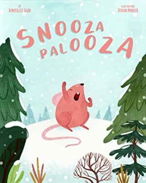 Snoozapalooza by Kimberlee Gard, Vivian Mineker